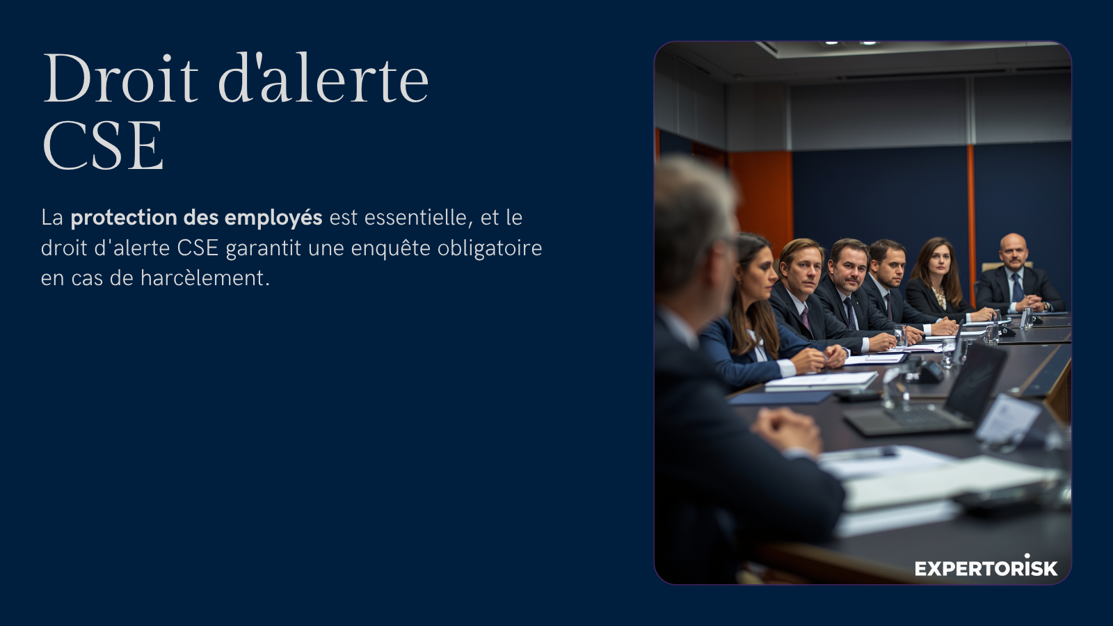 Élu CSE exerçant droit d'alerte harcèlement enquête interne obligatoire EXPERTORISK